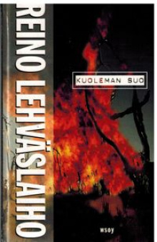 Reino Lehväslaiho - Kuoleman suo