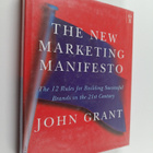 John Grant : The new marketing manifesto : the 12 rules f... - pikkukuva 1