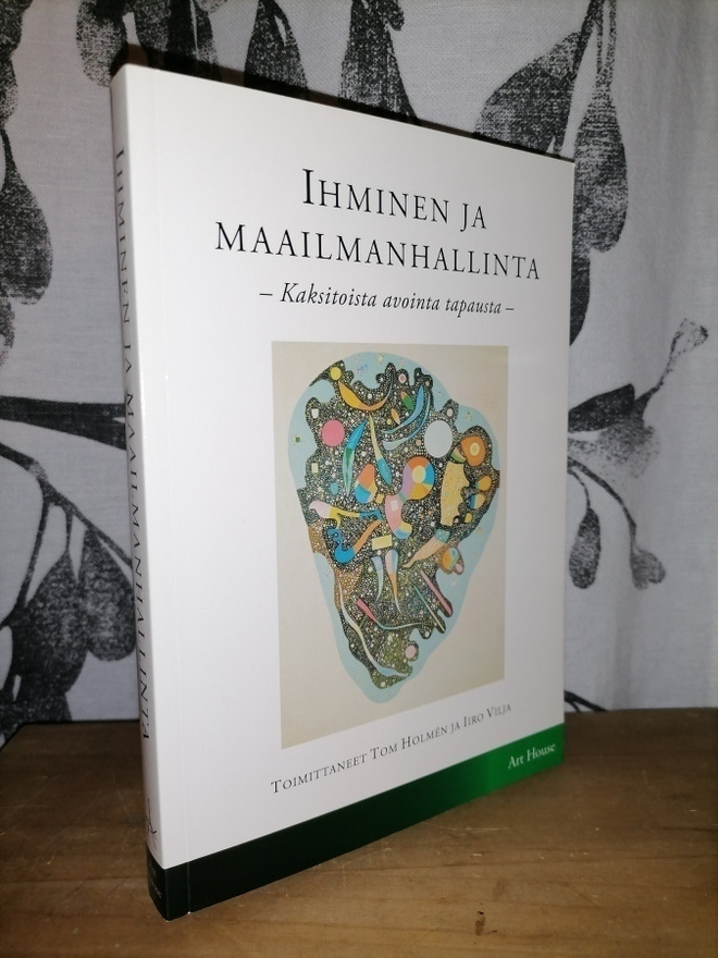 Ihminen ja maailmanhallinta - 12 avointa tapausta - Uusi