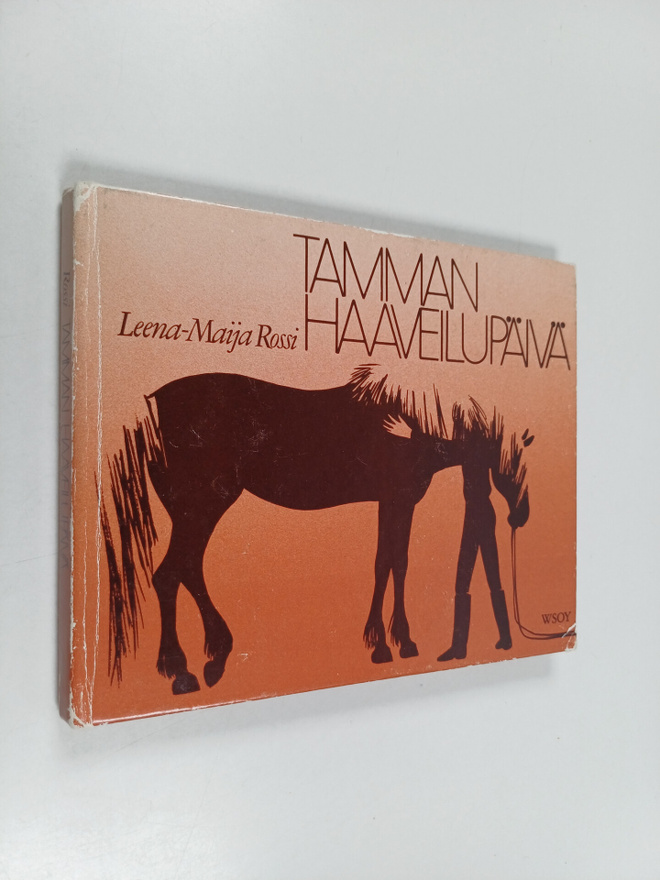 Leena-Maija Rossi : Tamman haaveilupäivä