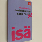 Juhani Seppänen : Ensimmäinen sana on isä - pikkukuva 1