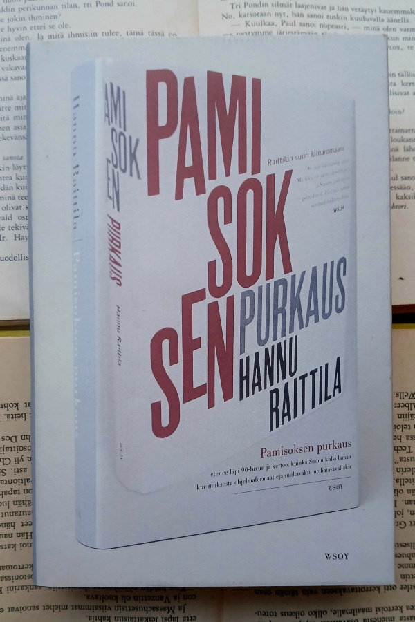 Hannu Raittila - Pamisoksen purkaus (sid.)