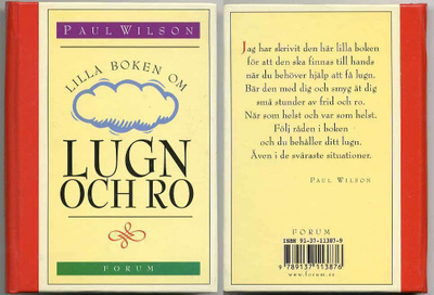 Paul Wilson: Lilla boken om lugn och ro (1999)