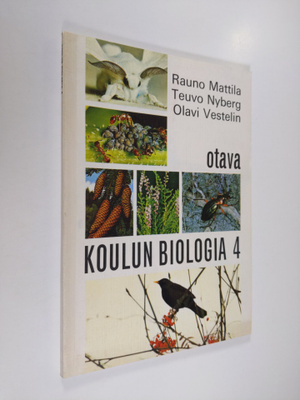Rauno Mattila ym. : Koulun biologia 4 - Keskikoulun biolo...