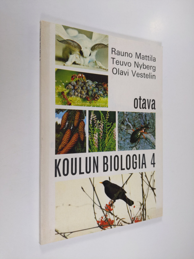 Rauno Mattila ym. : Koulun biologia 4 - Keskikoulun biolo...