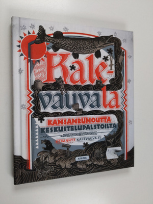 Kalevauvala : kansanrunoutta keskustelupalstoilta