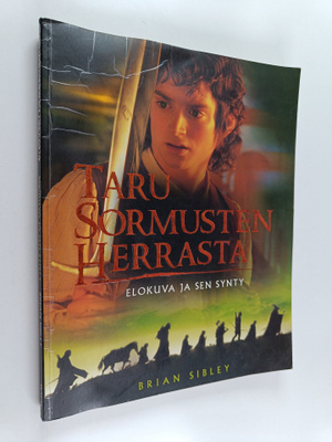 Brian Sibley : Taru sormusten herrasta : elokuva ja sen s...