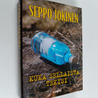 Seppo Jokinen : Kuka sellaista tekisi - pikkukuva 1
