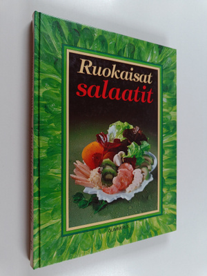 Veronika Muller : Ruokaisat salaatit