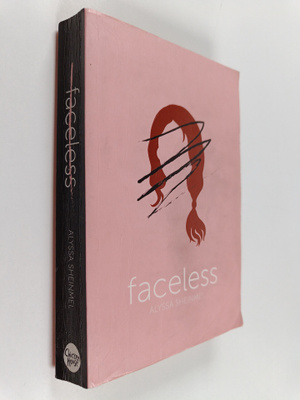Alyssa B. Sheinmel : Faceless