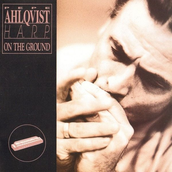 Pepe Ahlqvist: On The Ground CD plays Hohner Harmonica