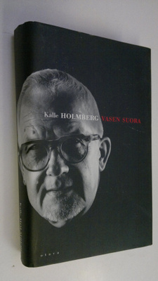 Kalle Holmberg : Vasen suora
