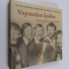 Vapauden kaiho : Songilo stoori - pikkukuva 1