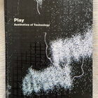 Play: Aesthetics of Technology - pikkukuva 1