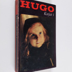 Victor Hugo : Kurjat : romaani 1 - pikkukuva 1