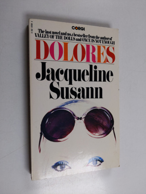 Jacqueline Susann : Dolores