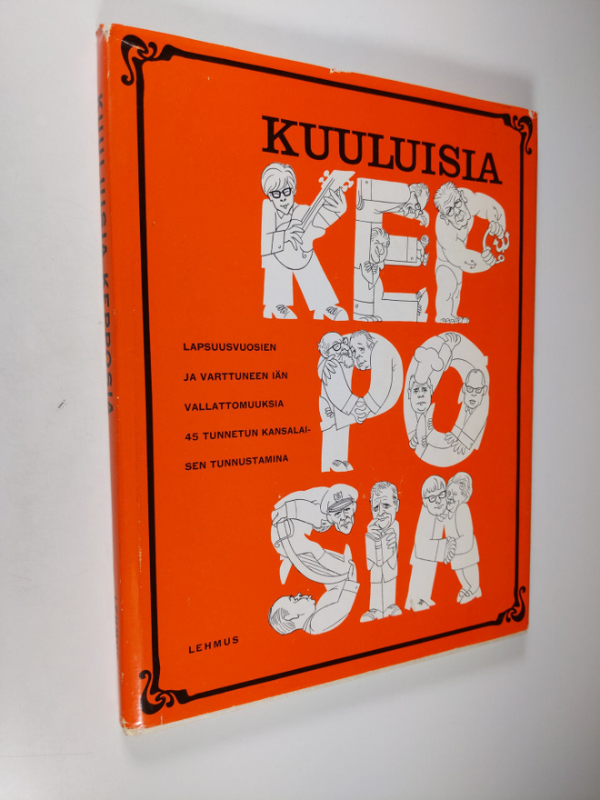 Pentti (toim.) Vuorio : Kuuluisia kepposia : Lapsuusvuosi...