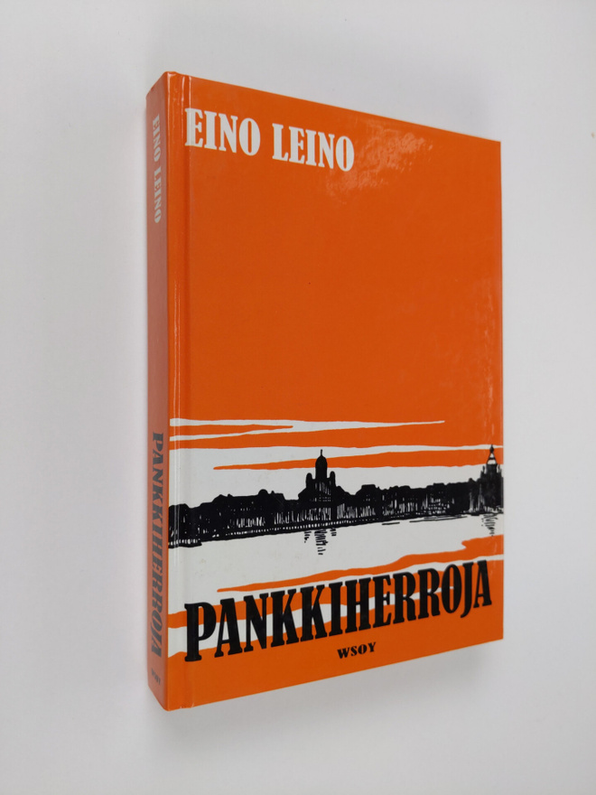 Eino Leino : Pankkiherroja : kuvaus nykyaikaisesta suomal...