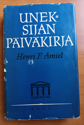 Henri F.Amiel: Uneksijan päiväkirja, Wsoy 1959, 2.p.