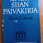 Henri F.Amiel: Uneksijan päiväkirja, Wsoy 1959, 2.p. - pikkukuva 1
