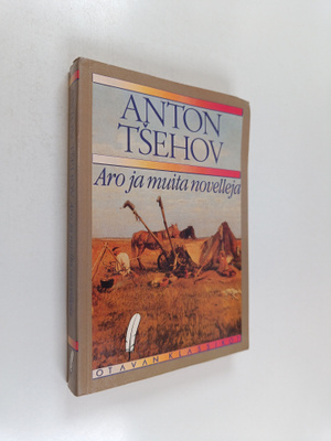 Anton Tsehov : Aro ja muita novelleja