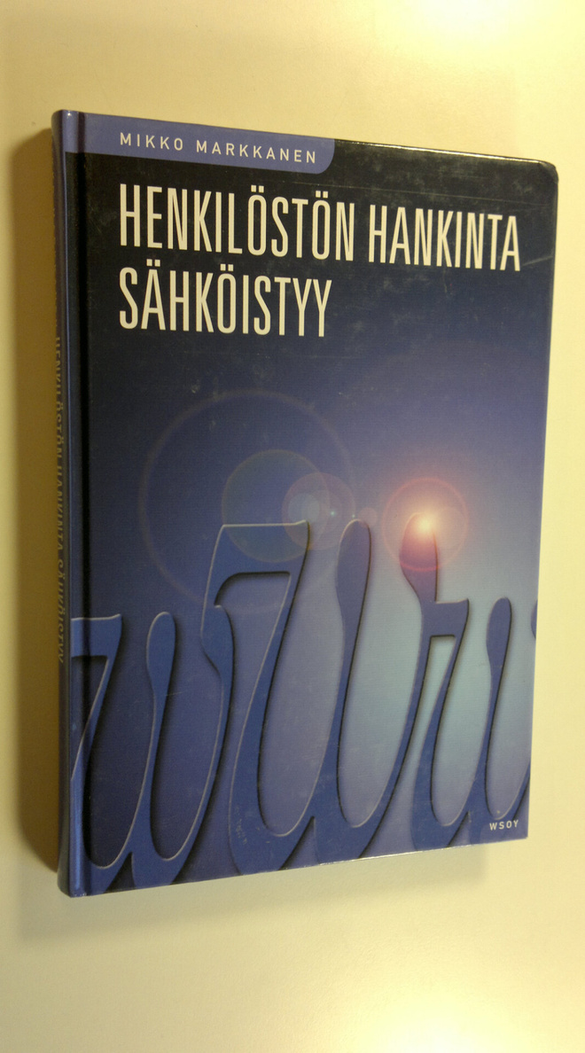 Mikko Markkanen : Henkilöstön hankinta sähköistyy