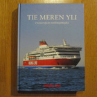 VIKING LINE 50v. * SJÖSTRÖM Tie meren yli historiikki laiva - pikkukuva 1