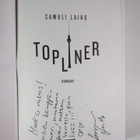 Samuli Laiho : Topliner : romaani (signeerattu, tekijän o... - pikkukuva 3