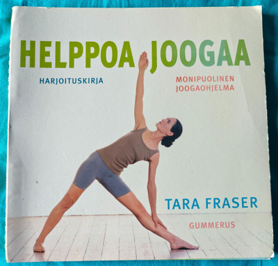 Tara Fraser: Helppoa joogaa - Harjoituskirja