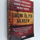 Heikki Waris ym. : Suomi öljyn jälkeen (signeerattu, teki... - pikkukuva 1
