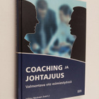 Mikko Räsänen : Coaching ja johtajuus : valmentava ote es... - pikkukuva 1