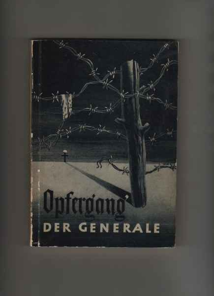 Folttmann J. und Möller-Witten H.: Opfergang der Generale