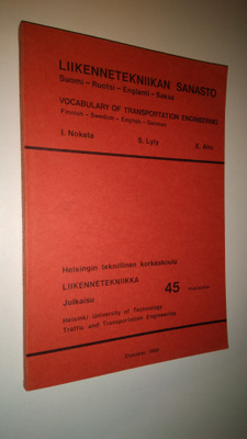 I. Nokela : Liikennetekniikan sanasto : suomi - ruotsi - ...