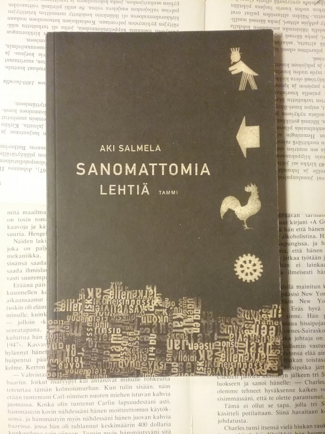 Aki Salmela - Sanomattomia lehtiä (nid.)