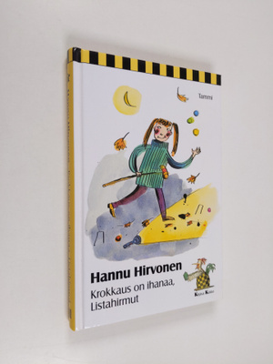 Hannu Hirvonen : Krokkaus on ihanaa, Listahirmut