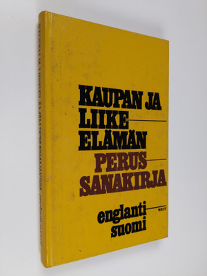 Erich Weis : Kaupan ja liike-elämän perussanakirja : engl...
