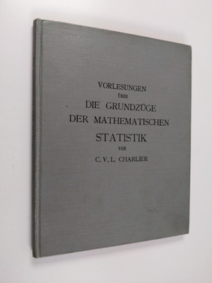 C. V. L. Charlier : Vorlesungen uber die grundzuge der ma...
