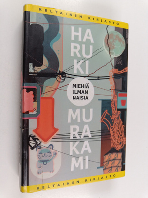 Haruki Murakami : Miehiä ilman naisia