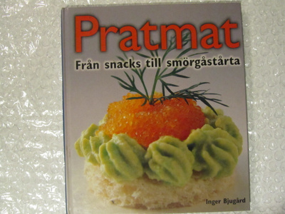 Inger Bjugård • Pratmat • Från snacks till smörgåstårta