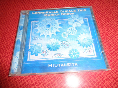 CD Lenni-Kalle Taipale Trio & Marika Krook - Hiutaleita