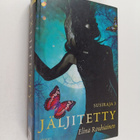 Elina Rouhiainen : Jäljitetty - pikkukuva 1