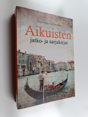 Ulla Mononen : Aikuisten jatko- ja sarjakirjat