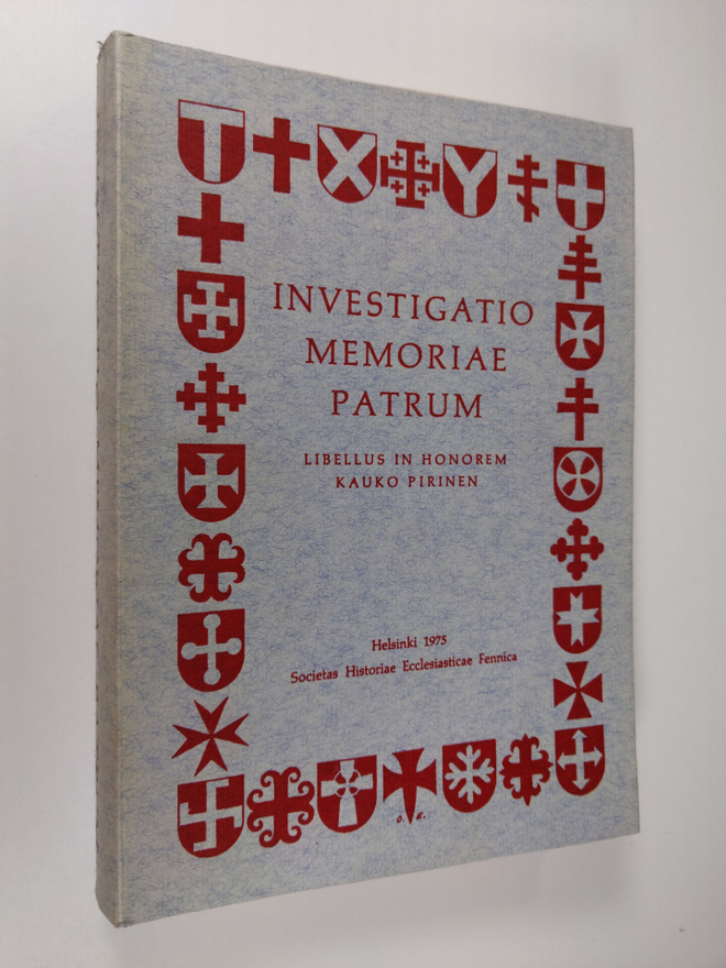 Kauko Pirinen : Investigatio memoriae patrum