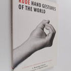 Romana Lefevre : Rude Hand Gestures of the World - A Guid... - pikkukuva 1