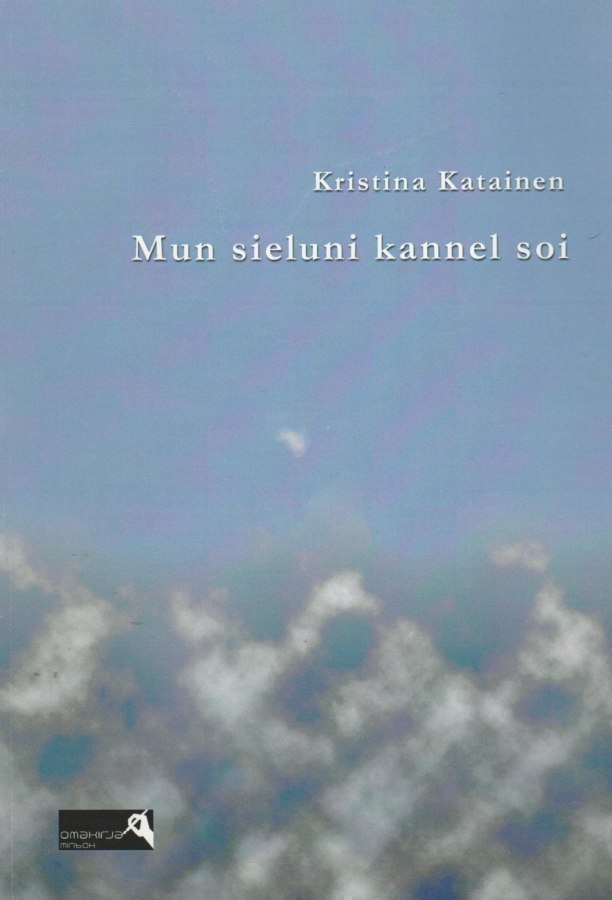Kristina Katainen: Mun sieluni kannel soi