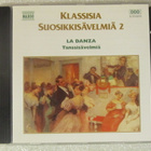Klassisia Suosikkisävelmiä 2 • La Danza•Tanssisävelmiä CD 2 - pikkukuva 1