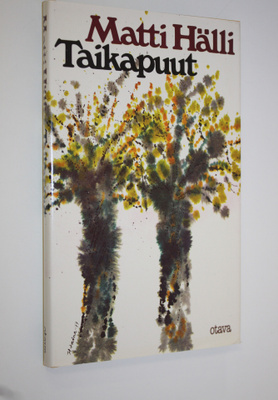 Matti Hälli : Taikapuut