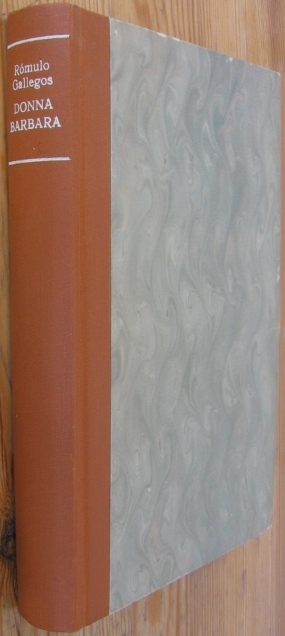 Romulo Gallegos: Donna Barbara, Kansankulttuuri 1961. 360 s.