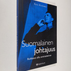 Eero Kostamo : Suomalainen johtajuus : rohkeus olla omint... - pikkukuva 1