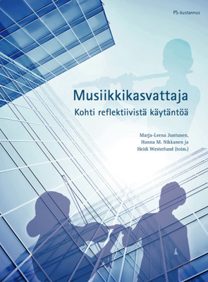 Juntunen, Nikkanen, Westerlund: Musiikkikasvattaja